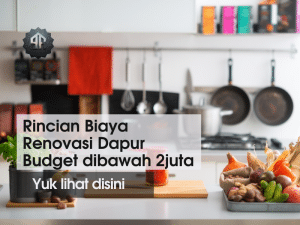 Biaya Renovasi Dapur