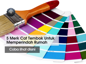 Rekomendasi Merk Cat Tembok