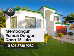 cara bangun rumah dana 15 juta