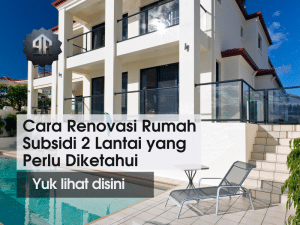 cara renovasi rumah subsidi 2 lantai