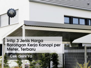 harga borongan kanopi per meter