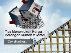 harga borongan rumah 2 lantai